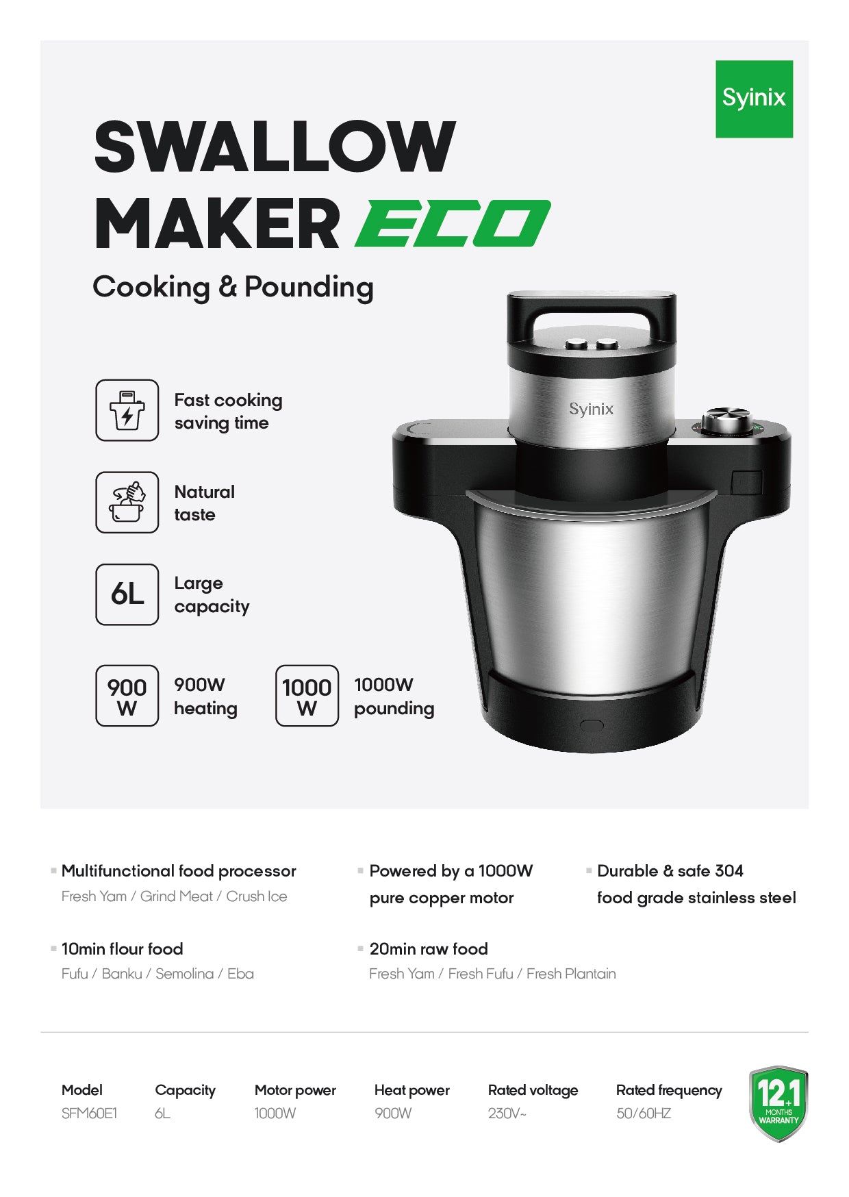 ALL PURPOSED SWALLOW MAKER -ECO